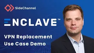 Enclave from SideChannel - VPN Replacement Use Case via Software Defined Networking (SDN)