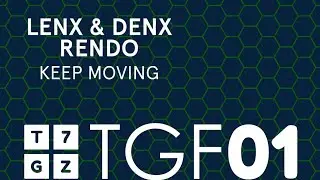 Keep Moving (Extended Mix) (High Tone)