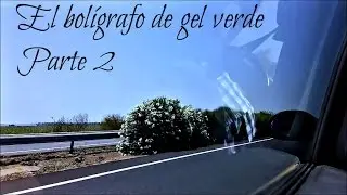 El bolígrafo de gel verde (Parte 2): Eloy Moreno