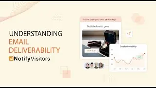 Understanding Email Deliverability | NotifyVisitors