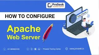 How to Configure Apache web server & Website Hosting | Cyber Security | Proseek Training Center