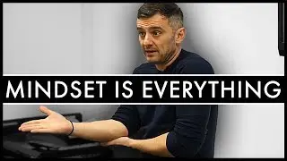 MINDSET IS EVERYTHING - Motivational Video | Gary Vaynerchuk Motivation