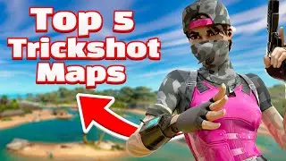 Top 5 BEST Fortnite Trickshot Maps with CODES! (NEW)