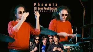 Phoenix - If I Ever Feel Better (DRUM COVER)