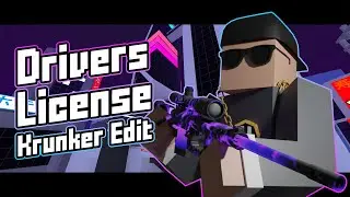 Krunker Edit | Drivers License