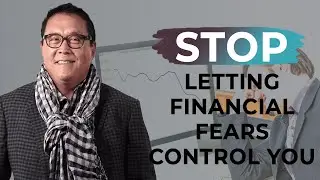 Stop letting financial fears control you: Master risk-taking with Robert Kiyosaki today