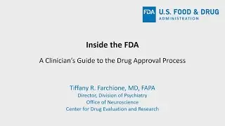 Inside the FDA: A Clinician's Guide to the Drug Approval Process