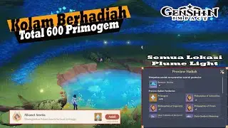 Guide Quest Hati Amrita dan Semua Lokasi Plume Light Genshin Impact Ver3 6