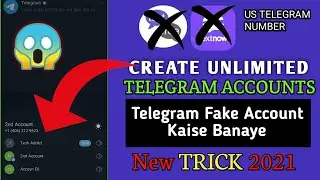 How to create unlimited telegram account 2021 | Telegram fake account 2021 | #2