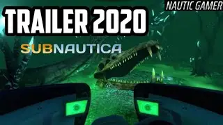 Subnautica trailer 2020 (Changed trailer)