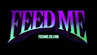 Feed Me - Silicone Lube (Official Audio)