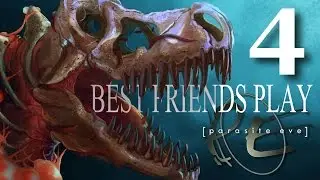 Best Friends Play Parasite Eve (Part 4)