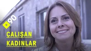 Çalışan kadınlar: 