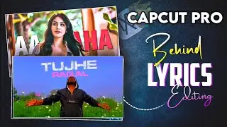 TRENDING BEHIND THE PERSON TEXT REELS VIDEO EDITING|Lyrics Behind the person|Capcut Pro Video Edit