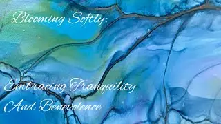 Blooming Softly: Embracing Tranquility And Benevolence