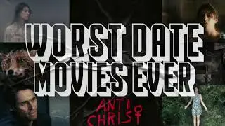 Antichrist | Worst Date Movies Ever
