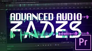 Advanced Audio Fades in Premiere Pro CS6/CC