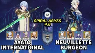 C0 Ayato International and C0 Neuvillette Burgeon - Spiral Abyss 4.6 Floor 12 9 Stars
