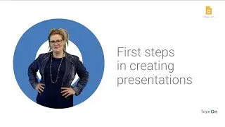 First steps in Google Slides