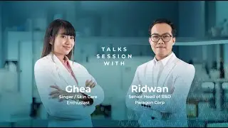 Wardah Science Powered Skin Talks Ep. 02: Your Skin Barrier, Reborn Now!