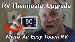 RV Thermostat Upgrade - Micro-Air Easy Touch RV