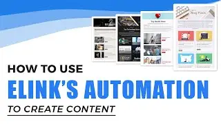 How to Automate Content with elink