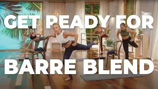 Get Ready for Barre Blend | Beachbody