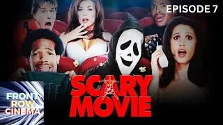 EPISODE SEVEN: SCARY MOVIE