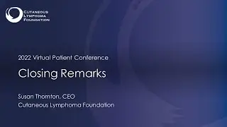 2022 Virtual Conference - Closing Remarks