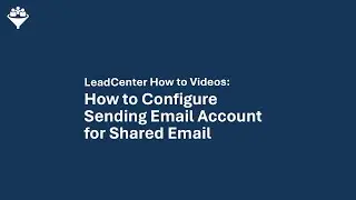 Financial Advisor: How to Configure Sending Email Account for Shared Email in LeadCenter.Ai