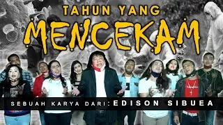TAHUN YANG MENCEKAM - Cipt. EDISON SIBUEA