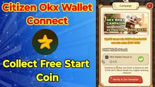 Citizen Me Okx Wallet Kaise Connect Kare | New telegram mining app | @Fcryptomining