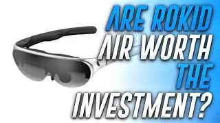 Are Rokid Air AR Glasses Worth the Investment?