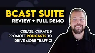 bCast Suite Review + Full Demo With Bonuses | Podcasting With bCast Suite
