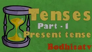 Know the tenses|| Introduction of tenses|| Present tense and its types|| Present tense structure||