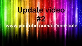 Update Video #2