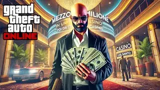 MEZZO MILIONE IN UN COLPO SOLO e poi dritti al Casino - GTA Online E80