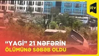 Vyetnamın şimalını çənginə alan “Yagi” 21 nəfərin ölümünə səbəb olub