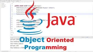 ATM Program Object Oriented Programming / How to Tutorial