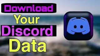 request all of my data discord | how to recover discord data | get discord all over history
