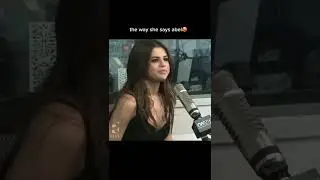 The Way She Said Abel tiktok selenaoutdid