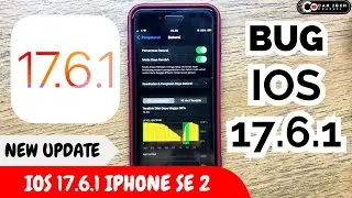 NEW UPDATE IOS 17.6.1 IPHONE SE 2 / PEMBAHASAN BUG IOS 17.6.1 IPHONE SE 2