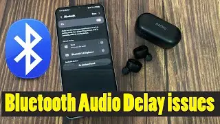 How To FIX Bluetooth Audio Delay issues On Android (2024)