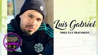 Luis Gabriel - Gustul Buzelor Tale 🔝 Top Manele