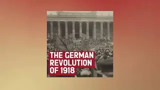 The German Revolution of 1918