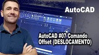 AutoCAD #07 Comando Offset (DESLOCAMENTO) no AutoCAD