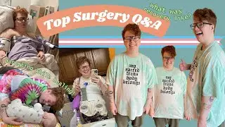 Top Surgery Q&A🏥| Gender Affirming Mastectomy