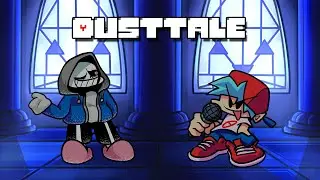 Is His LVL Too MUCH!? || Dusttale (Friday Night Funkin' Mod)