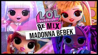 OMG LOL SÜRPRİZ MADONNA BEBEK 90’lar GERÇEK SAÇLI REMIX BEBEKLER Dobişko Tv