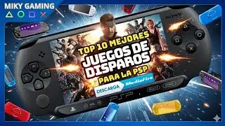 PSP - TOP 10 - JUEGOS DE DISPAROS PARA - PPSSPP - ANDROID - SHOOTERS PSP  #psp #ppsspp #psvita #sony